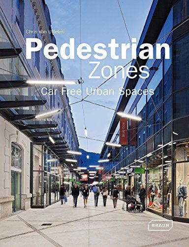 【预售】pedestrian zones: car free urban spaces