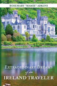 【预售】Extraordinary Dreams of an Ireland Traveler