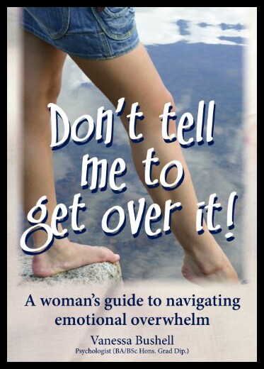 【预售】Don't Tell Me to Get Over It: A Woman's Guide to