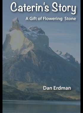 【预售】Caterin's Story: A Gift of Flowering Stone