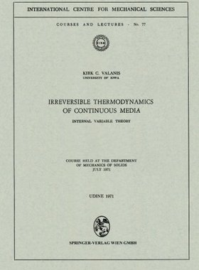 【预订】Irreversible Thermodynamics of Conti...