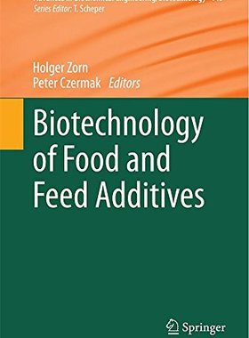 【预订】Biotechnology of Food and Feed Additives