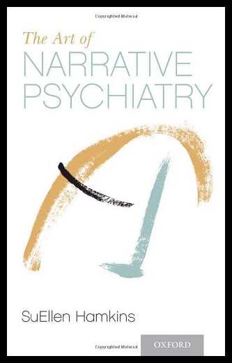 【预售】The Art of Narrative Psychiatry: Stories of Stren