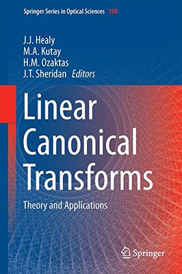 【预订】Linear Canonical Transforms
