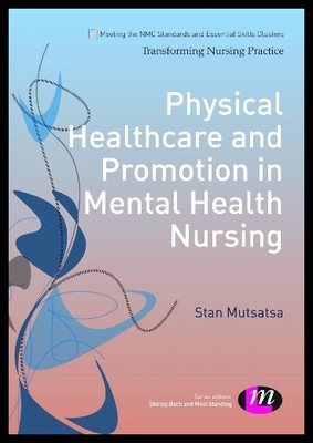 【预售】Physical Healthcare and Promotion in Mental Healt