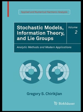 【预售】Stochastic Models, Information Theory, and Lie Gr