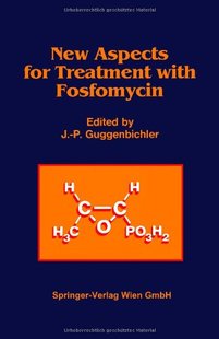 Aspects New for Treatment Fosfomycin with 预订