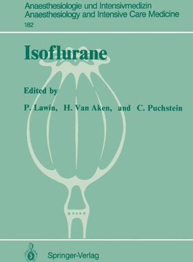 【预订】Isoflurane: 2nd European Symposium o...