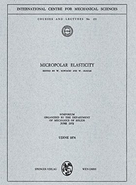【预订】Micropolar Elasticity: Symposium Org...