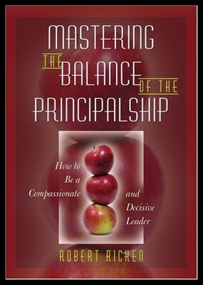 【预售】Mastering the Balance of the Principalship: How t