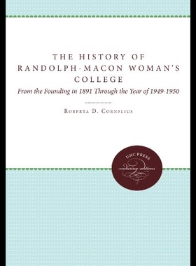 【预售】The History of Randolph-Macon Woman's College: Fr