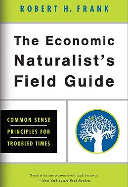 【预售】The Economic Naturalist's Field Guide: Common S
