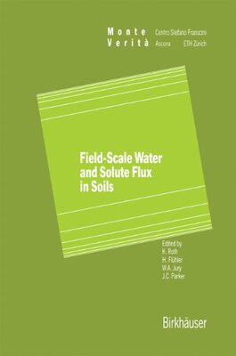 【预售】Field-Scale Water and Solute Flux in Soils