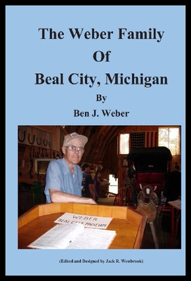 【预售】The Weber Family of Beal City, Michigan