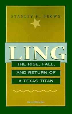 【预售】Ling: The Rise, Fall, and Return of a Texas Titan