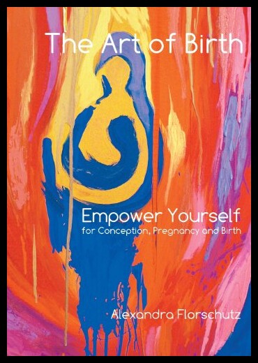 【预售】The Art of Birth: Empower Yourself for