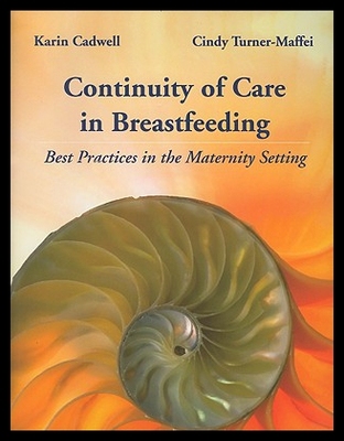 【预售】Continuity of Care in Breastfeeding: Best Practic