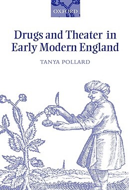 【预售】【预售】Drugs and Theater in Early Moder...