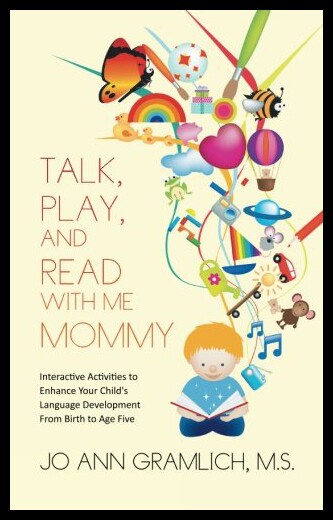 【预售】Talk, Play, and Read with Me Mommy: Interactive A