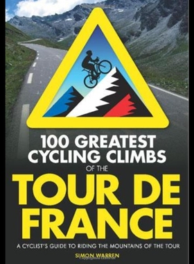 【预售】100 Greatest Cycling Climbs of the Tou