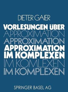 【预订】Vorlesungen Uber Approximation Im Ko...