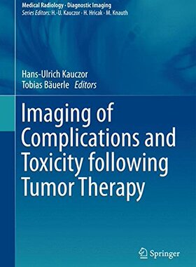 【预订】Imaging of Complications and Toxicit...