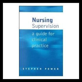 【预售】Nursing Supervision: A Guide for Clinical Practic