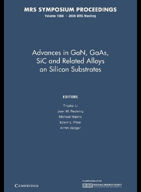 【预售】Advances in Gan, GAAS, Sic and Related Alloys on