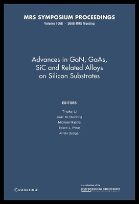 【预售】Advances in Gan, GAAS, Sic and Related Alloys on