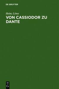 【预售】Von Cassiodor Zu Dante: Ausgewahlte Aufsatze Z...