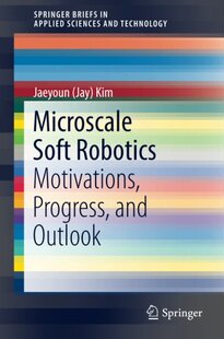 【预订】Microscale Soft Robotics