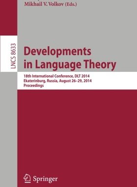 【预售】Developments in Language Theory: 18th Internat...