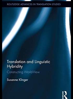 【预售】Translation and Linguistic Hybridity: