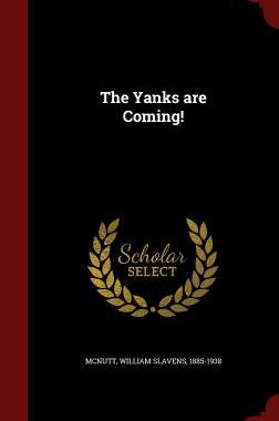 【预售】The Yanks Are Coming!