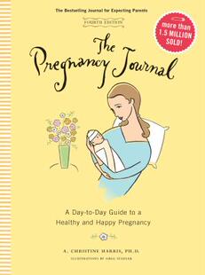 【预售】【预售】The Pregnancy Journal, 4th Editi...