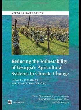 【预售】Reducing the Vulnerability of Georgia's Agricultu