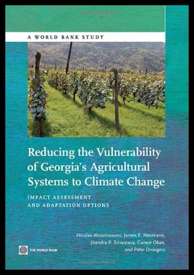【预售】Reducing the Vulnerability of Georgia's Agricultu