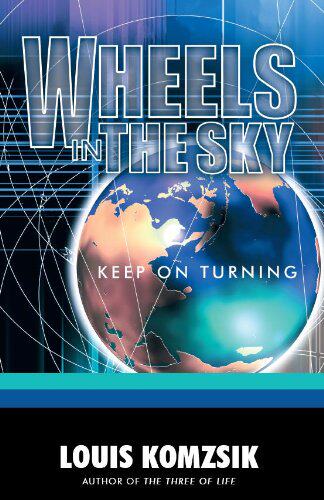 【预售】Wheels in the Sky: Keep on Turning