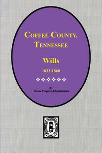 County Coffee 预售 1860. Wills 1833 Tennessee