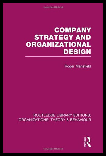 【预售】Company Strategy and Organizational Design (Rle: