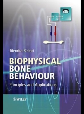 【预售】Biophysical Bone Behavior: Principles and Appli