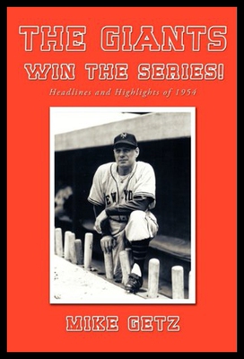 【预售】The Giants Win the Series!: Headlines and Highlig