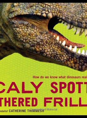 【预售】Scaly Spotted Feathered Frilled: How Do We Know W