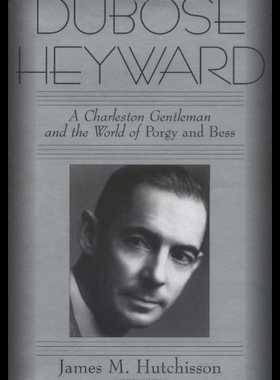【预售】Dubose Heyward: A Charleston Gentlem...