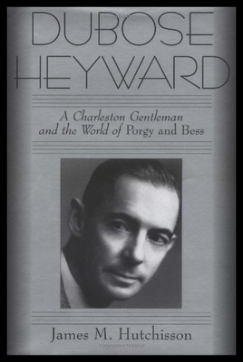 【预售】Dubose Heyward: A Charleston Gentlem...