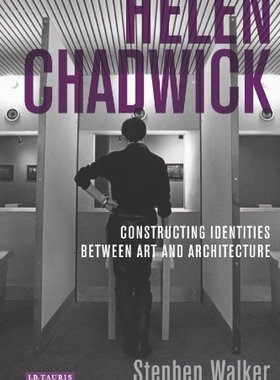 【预售】Helen Chadwick: Constructing Identities Betwee...