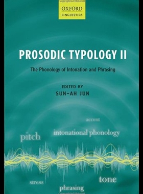 【预售】Prosodic Typology II: The Phonology of Intonation