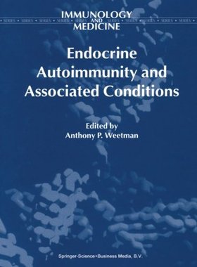 【预订】Endocrine Autoimmunity and Associate...