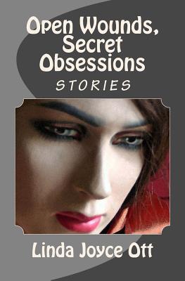 【预售】Open Wounds, Secret Obsessions