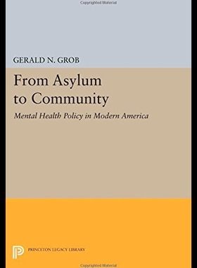 【预售】From Asylum to Community: Mental Health Policy in